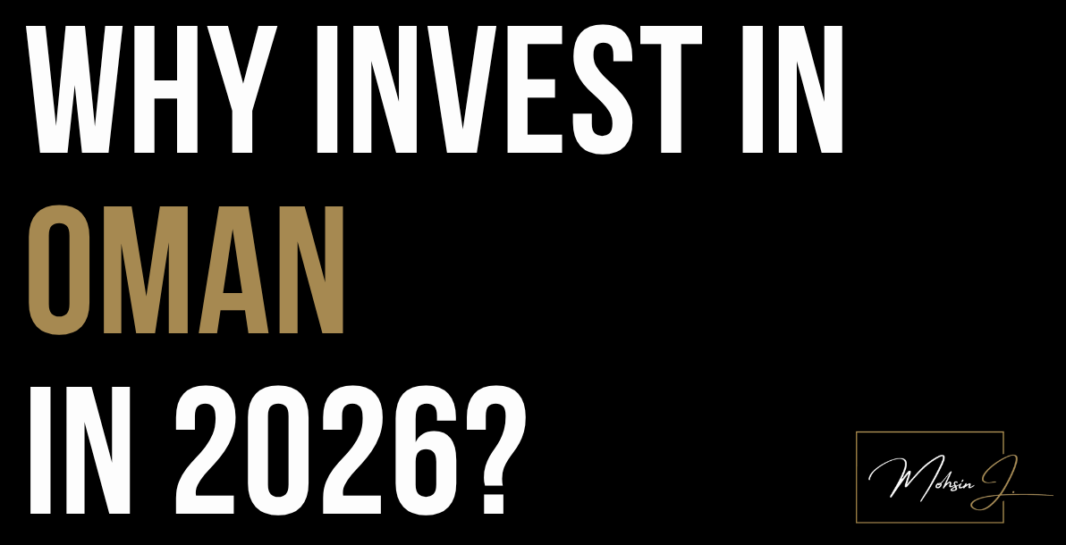 Why Invest in Oman in 2026?